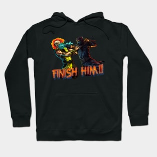 Finish Him! Hoodie